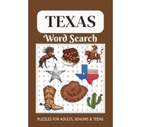 Texas Word Search Puzzle Book: 50+ Fun Puzzles Celebrating Texas Pride, Cowboy Culture, BBQ, Iconic Landmarks, and the Spirit of the Lone Star State
