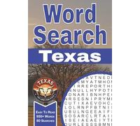 Texas Word Search Puzzle Book: Word Searches with Easy to Read Print about Lone Star History, Culture, Legends, Tex-Mex Cuisine, the Alamo, and more | ... for Adults, Teens and Seniors With Solutions