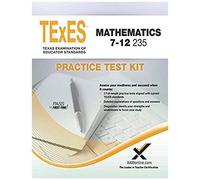 Texes Mathematics 7-12 235 Practice Test Kit