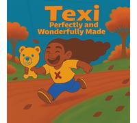 Texi: Perfectly and Wonderfully Made