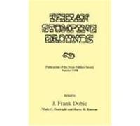 Texian Stomping Grounds, Publications of the Texas Folklore Socie Series, 17 Harry Huntt Ransom, Mody Coggin Boatright (Auteur)