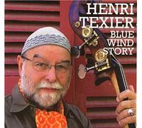 Texier, Henri - Blue Wind Story [Import]