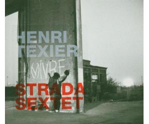 Texier,Henri - Henri Texier/Strada Sextet