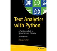 Text Analytics with Python by Dipanjan Sarkar Dipanjan Sarkar (Auteur)