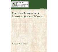 Text And Tradition In Performance And Writing