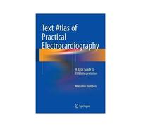 Text Atlas Of Practical Electrocardiography