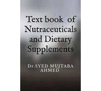 Text Book Of Nutraceuticals And Dietary Supplements