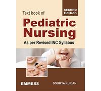 Text book of Pediatric Nursing As per Revised INC Syllabus