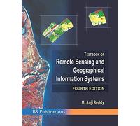 Text Book Of Remote Sensing And Geographical Information Systems