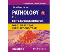 Text book on Pathology for DMLT & Paramedical Courses