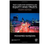 Text, Cases And Materials On Equity And Trusts