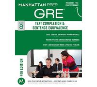 [Text Completion & Sentence Equivalence GRE Strategy Guide, 4th Edition] (By: Manhattan Prep) [published: June, 2014]