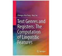 Text Genres And Registers: The Computation Of Linguistic Features