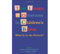 Text, Image, And Otherness In Children's Bibles