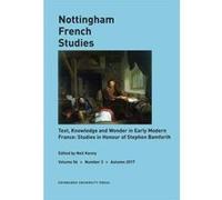 Text, Knowledge, and Wonder in Early Modern France: Essays in Honour of Stephen Bamforth: Nottingham French Studies Volume 56, Issue 3 (Traditions in American Cinema) - [Version Originale] Inconnu (Au