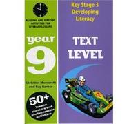 Text Level: Year 9: Reading and Writing Activities for Literacy Lessons(Developing Literacy) Barker, Roy (Auteur)