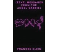 (Text) Messages From The Angel Gabriel
