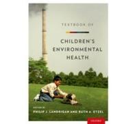 Textbook Of Children's Environmental Health