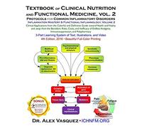 Textbook of Clinical Nutrition and Functional Medicine, vol. 2: Protocols for Common Inflammatory Disorders