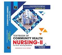 Textbook of Community Health Nursing-II for B.Sc. Nursing 7th Semester Students | As per the Newly Revised Syllabus of B.Sc. Nursing by Indian Nursing Council (INC), 2021