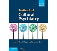 Textbook of Cultural Psychiatry
