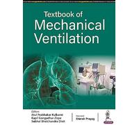 Textbook of Mechanical Ventilation