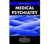 Textbook of Medical Psychiatry Textbook of Medical Psychiatry (Auteur)