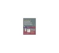 Textbook Of Pediatric Emergency Procedures