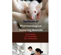 Textbook Of Pharmacological Screening Methods: Experimental Models, Cpcsea & Oecd Guidelines, And Drug Evaluation Methods In Preclinical Research