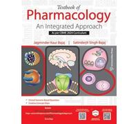 Textbook of Pharmacology: An Integrated Approach