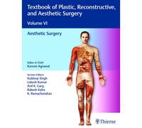 Textbook Of Plastic, Reconstructive, And Aesthetic Surgery, Vol 6
