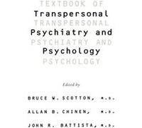 Textbook Of Transpersonal Psychiatry And Psychology by John R. Battista Hardcover Book