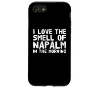 Texte Amusant Disant « I Love The Smell of Napalm in The Morning » Coque pour iPhone SE (2020) / 7/8
