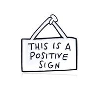 Texte Créatif '' '' C'est Un Signe Positif '' '' '' Tagged Drop Glaze Broche Charm Accessoire Pratique et Pratique Durable Design