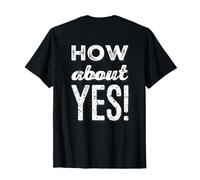 Texte de Fond drôle pour Les Gens, drôle, Je dis Non, et Oui T-Shirt