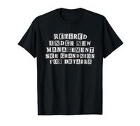 Texte de rançon des Petits-Enfants à la Retraite sous Une Nouvelle Gestion T-Shirt Graphique avec Valeur