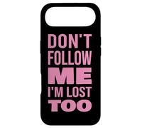 Texte Don't Follow Me I'm Lost Too (Back Only) Coque pour iPhone Air