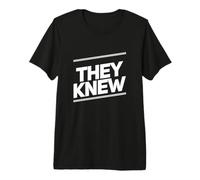 Texte drôle qu'ils savaient Messages Texte drôles Citations Humoristiques T-Shirt Haut de Gamme