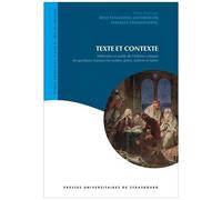 Texte Et Contexte - Méthodes Et Outils De L'édition Critique De Quelques Manuscrits Arabes, Grecs, Italiens Et Latins