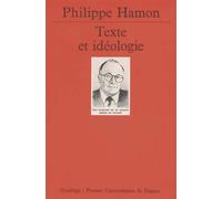 Texte et idéologie - - Philippe Hamon - Puf - Livre