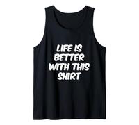 Texte « For Funny People » avec citation amusante Life Is Better With This Débardeur