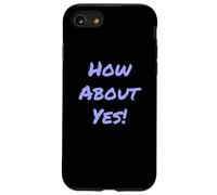 Texte Humoristique Amusant pour Les Gens drôle dire Oui Comment à Propos de Oui Coque pour iPhone SE (2020) / 7/8