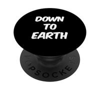 Texte Humoristique drôle pour Les Gens Citations drôles Down to Earth PopSockets PopGrip Adhésif