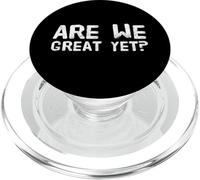 Texte Humoristique « to Be Great Again are We Great Yet » PopSockets PopGrip pour MagSafe