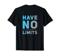 Texte imprimé drôle pour Les Gens Citations Amusantes n'ont Pas de limites T-Shirt