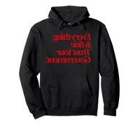 Texte inversé Tout va Bien Faites Confiance à Votre Sweat à Capuche