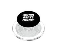 Texte motivant : Source d'inspiration pour Les Gens, l'action surmonte Le Doute PopSockets PopGrip pour MagSafe