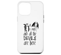 Texte Noir « Hell is Empty and All The Devils are Here » Coque pour iPhone 12 Pro Max
