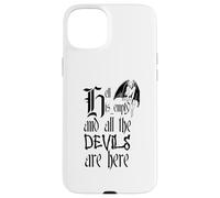 Texte Noir « Hell is Empty and All The Devils are Here » Coque pour iPhone 15 Plus
