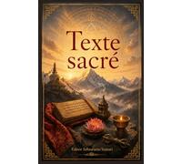 Texte sacré: L'ultime - Ce qui fait de vous une Force Divine